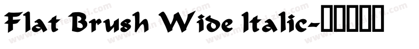 Flat Brush Wide Italic字体转换